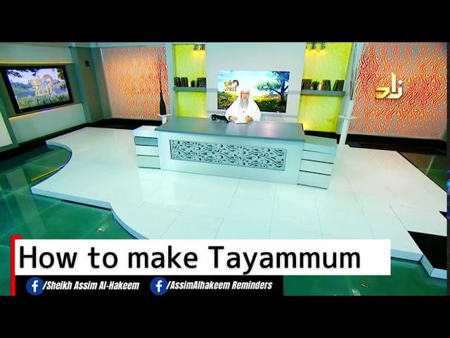 How to make Tayammum & is the wrist included? | Sheikh Assim Al Hakeem