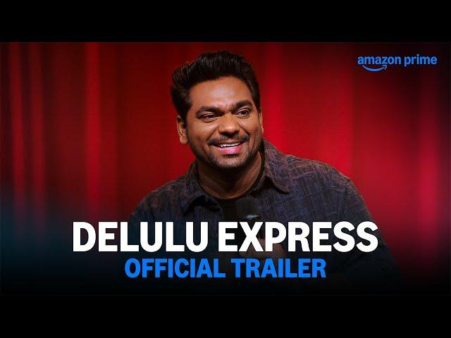Zakir Khan: Delulu Express - Official Trailer | @ZakirKhan | Prime Video India