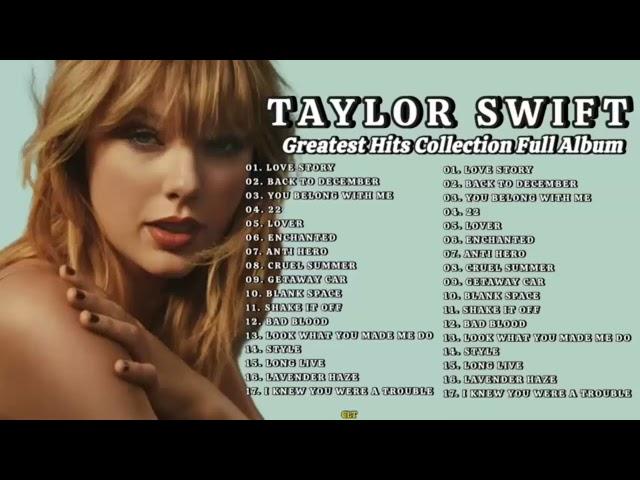 TAYLOR SWIFT - GREATEST HITS COLLECTION FULL ALBUM(love story,back to December,You belong with me)