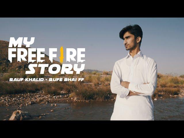 @rufebhai  ki unkahi kahani | My Free Fire Story: Ep 2| Free Fire Pakistan Official