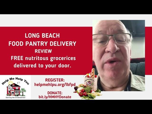 Long Beach Food Pantry Delivery - Senior Client Review