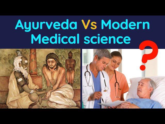 Ayurveda Vs Modern Medical Science | Detailed Case study | factStar