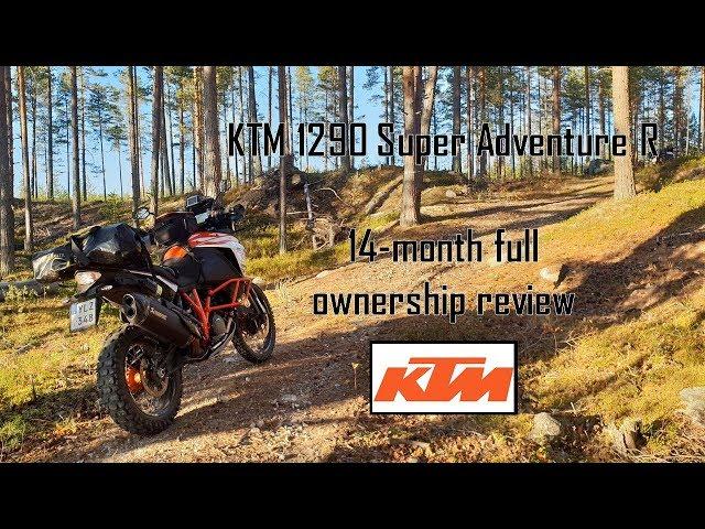 14 month ownership review - KTM 1290 Super Adventure R