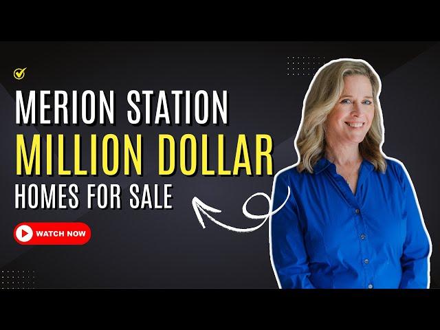 Main Line Real Estate | Luxury Homes for Sale | Merion Station PA Million Dollar Homes for Sale