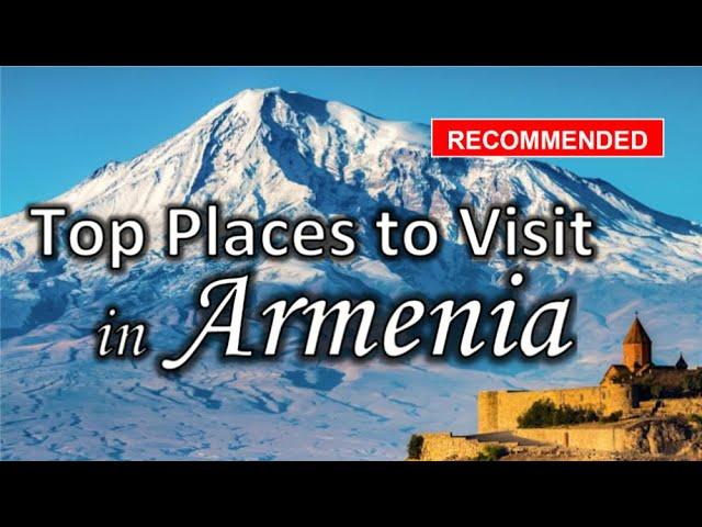 Top 10 Places to Visit in Armenia during Winter - Armenia Tourist Attractions