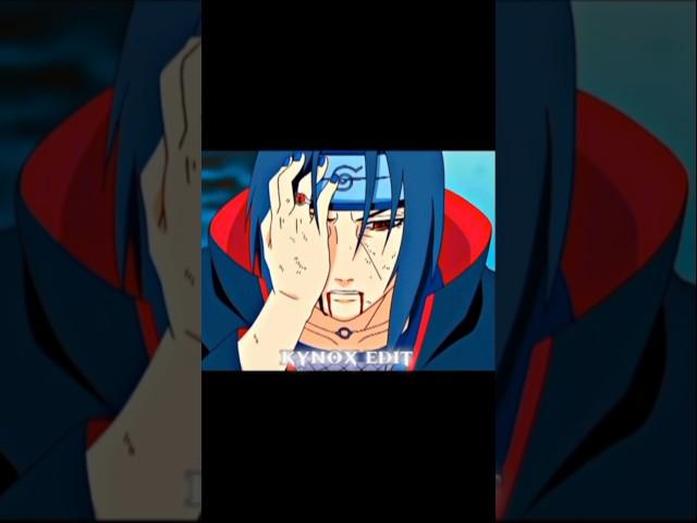 kynox edit #itachi uchiha  re-upload edit like and subscribe 