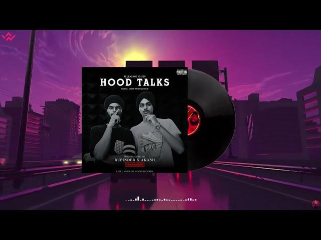 Hood Talks - Rupinder Ft. Akash (Official Audio) l New Punjabi Song 2024