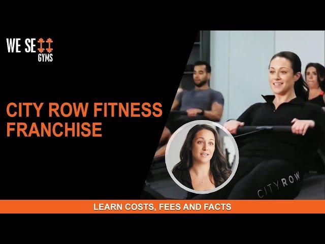 City Row Fitness Franchise | Low Impact Fitness Workout