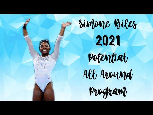 Simone Biles (USA) 2021 Potential All-Around Program! | CoP 2017-21