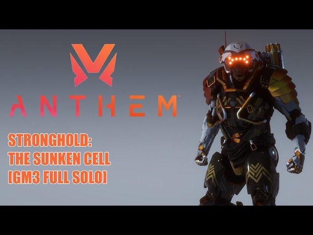 [Anthem] Ranger: The Sunken Cell - Stronghold (Full Solo) [GM3 - v1.7.0]