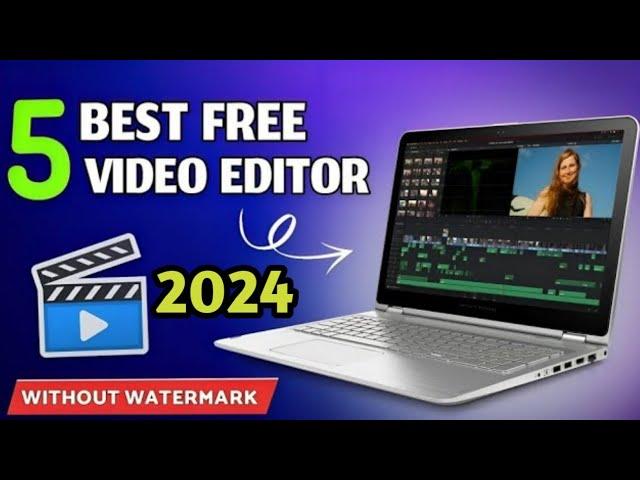 5 best free video editing software for pc 2024 | 5 best free video editor without watermark for pc