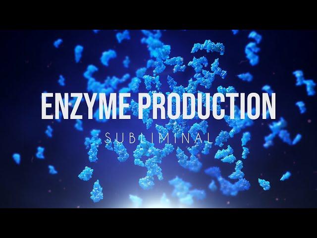 Heal Your Enzyme Production Subliminal