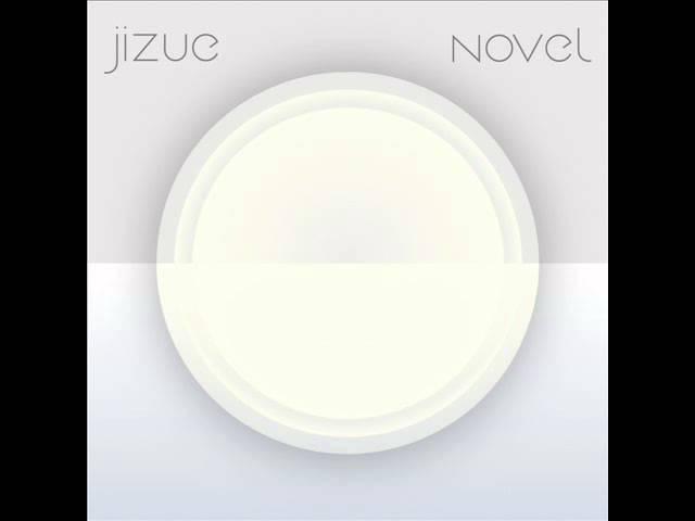 Jizue - Novel (2012 Full Album HD)