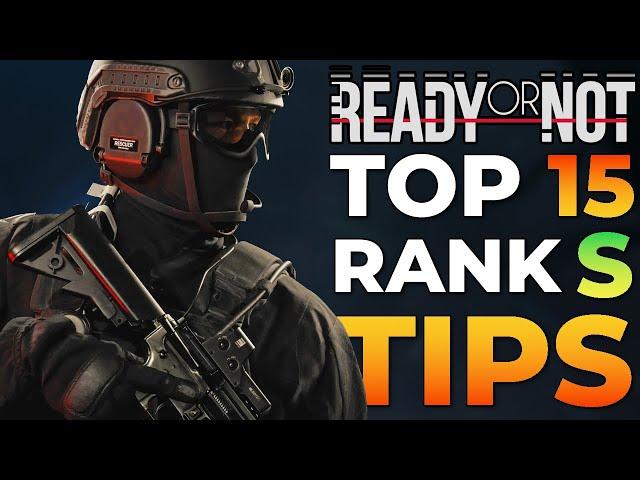 Ready or Not 1.0 - Top 15 Rank S Tips