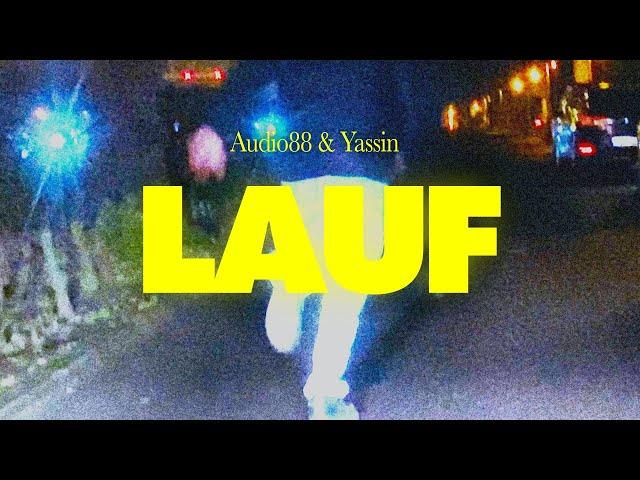 Audio88 & Yassin - LAUF (prod. von Bazzazian) [Offizielles Video]