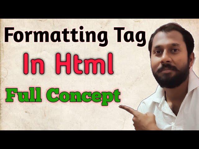 Formatting Tags In Html With Example  In Hindi..