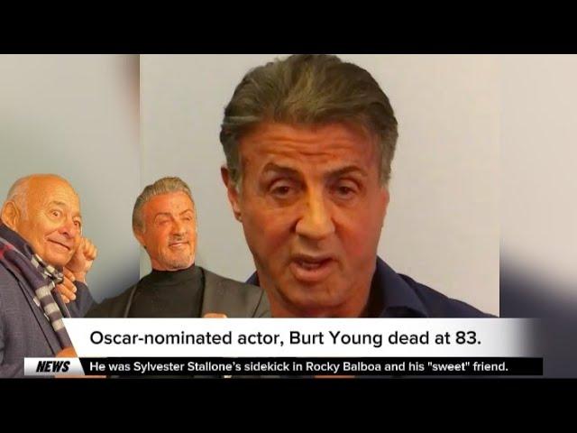 Sylvester Stallone Mourns Rocky Costar Burt Young | His Last Words Will Make You Cry 