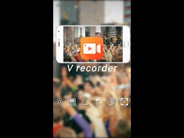 Free V Recorder Screen Recorder Game Video Recorder with audio& Video Editor