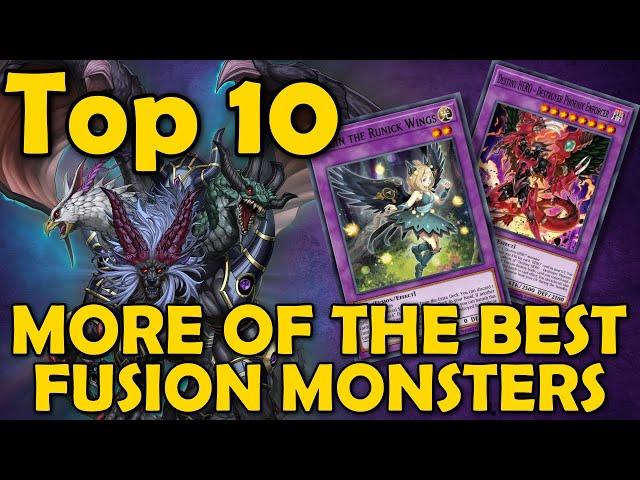 Top 10 MORE of the Best Fusion Monsters