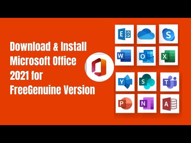 Download & Install Microsoft Office 2021 for Free-Genuine Version