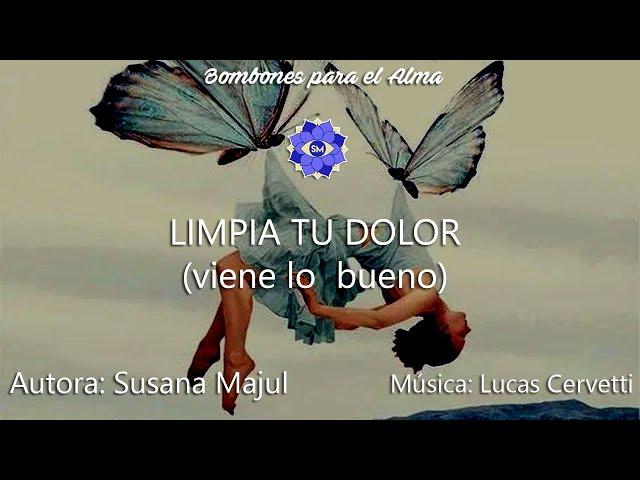 LIMPIA TU DOLOR (viene lo  bueno)