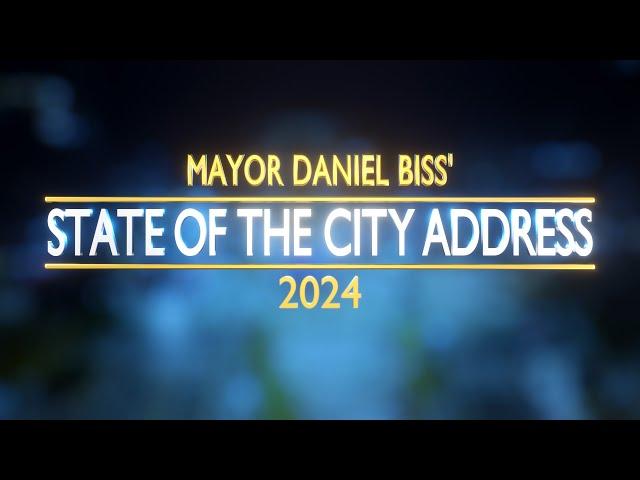 STATE OF THE CITY ADDRESS 2024