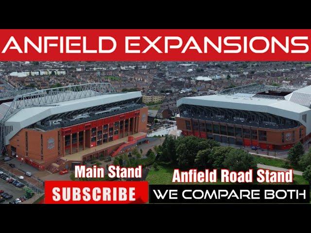 Anfield Expansions - Time To Compare