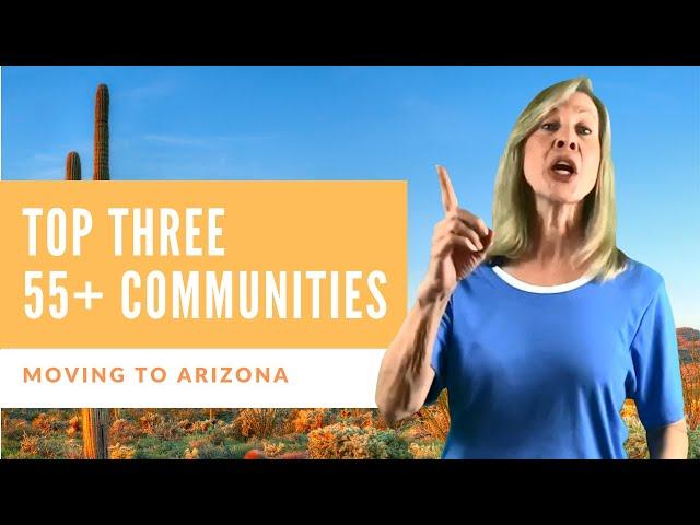 Top Three 55+ Communities in Arizona | Try to Beat THESE!