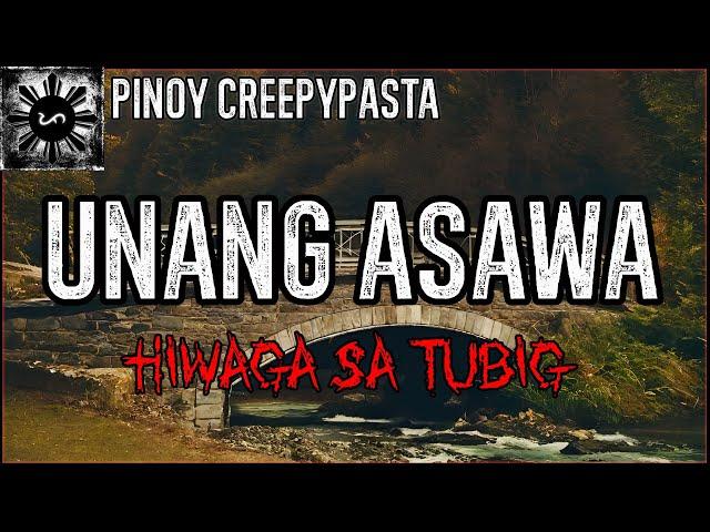 Unang Asawa  | Tagalog Horror Story | Pinoy Creepypasta