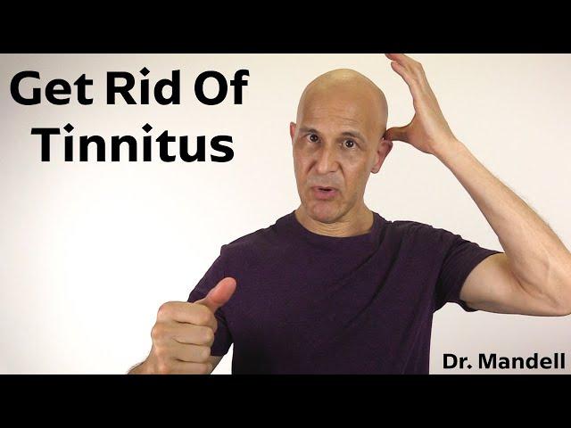 How to Naturally Get Rid of Tinnitus | Dr Alan Mandell, DC