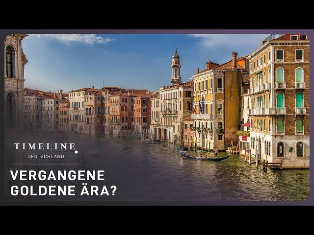 Venedig - Zerfall des Handelsimperiums | Doku | Timeline Deutschland