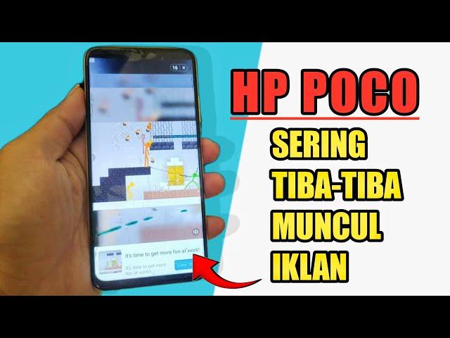 Cara Menghilangkan Iklan Di Hp Poco Yang Tiba Tiba Muncul Sendiri