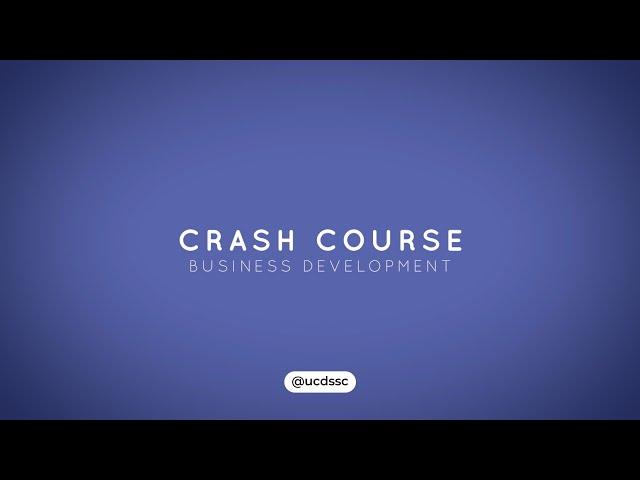 Crash Course | Business Development