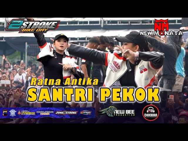 RATNA ANTIKA - SANTRI PEKOK | NEW MONATA | 2STROKE BIKE DAY PATI