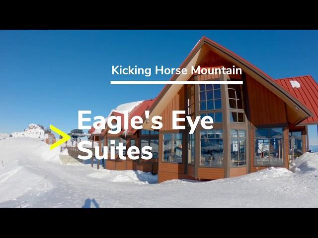 EAGLE’S EYE SUITES Tour at Kicking Horse Mountain Resort | Snowboard Traveler