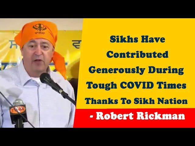 Sikhs Have Contributed Generously During Tough COVID Times | Thanks To Sikh Nation - Robert Rickman