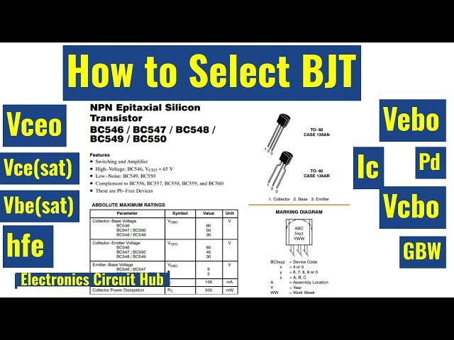 How to select a BJT for your design || NPN Transistor || BC547