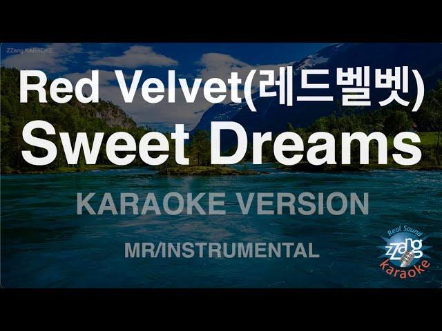 [짱가라오케/노래방] Red Velvet(레드벨벳)-Sweet Dreams (MR/Instrumental) [ZZang KARAOKE]