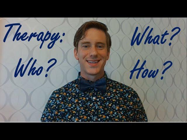 Psychotherapy for Beginners: What? Who? How?