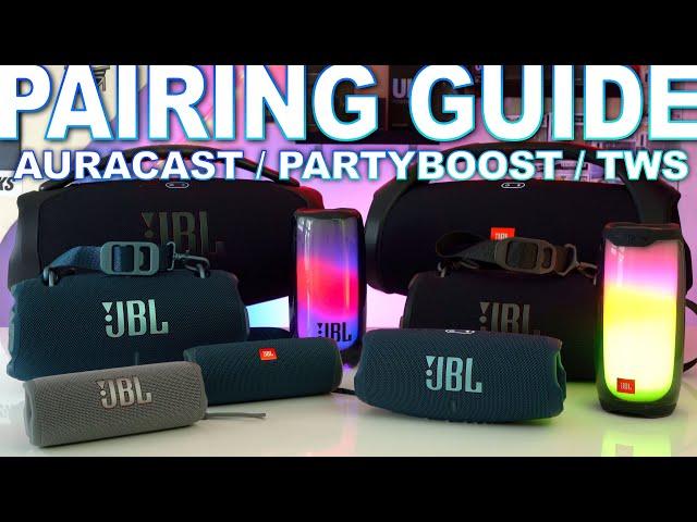 JBL’s New Pairing Rules - Aura Cast, Partyboost, TWS