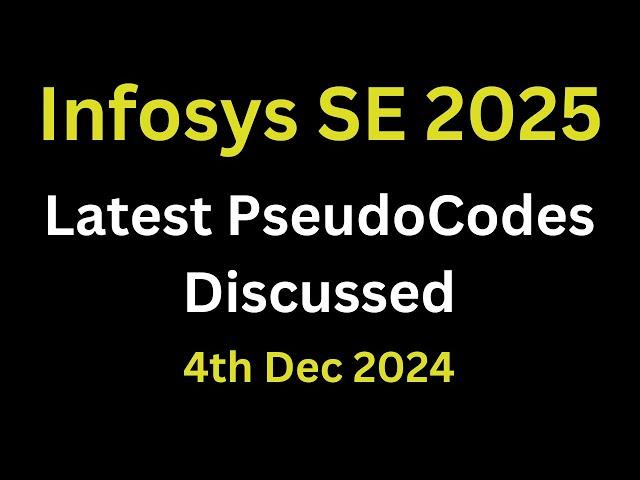 Infosys Latest Pseudocodes Discussed 2025 Batch | Infosys System Engineer preparation