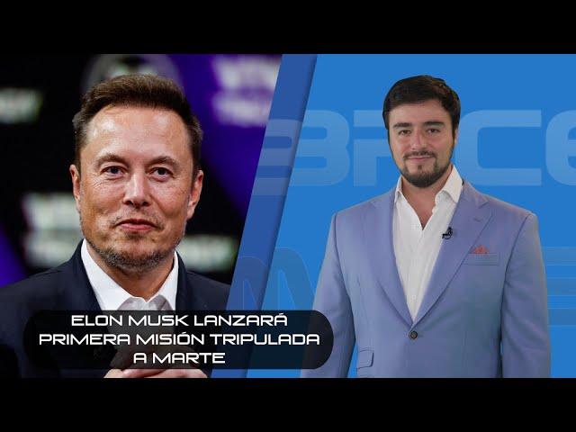 Elon Musk lanzará primera misión tripulada a Marte