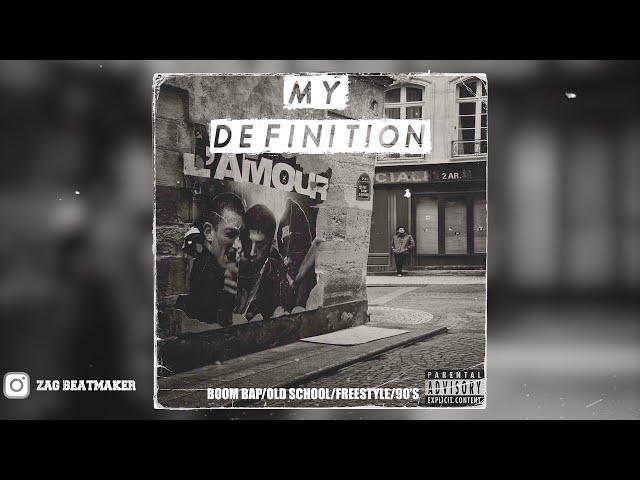 "My Definition" - 90s OldSchool Rap Beat Instrumental | Hip-Hop Boom Bap Beat (By Zag Beatmaker)