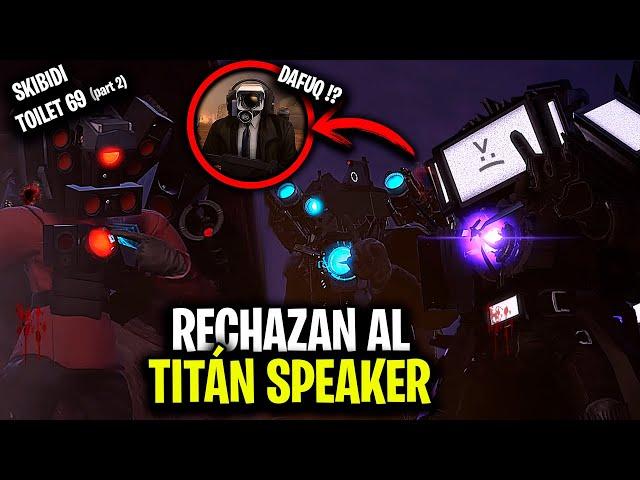 LOS TITANES RECHAZAN AL TITÁN SPEAKER ! SKIBIDI TOILET 69 (parte 2) - Explicación y Secretos