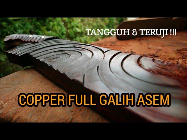 Membuat golok copper cacah tulang dari per mobil bekas full galih asem #goloktebaspaku