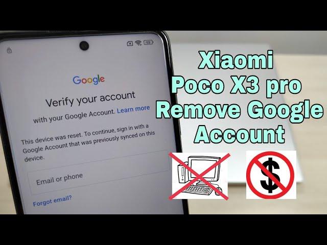 BOOM! Xiaomi Poco X3 Pro (M2102J20SG). Remove Google Account, Bypass FRP, Without PC.