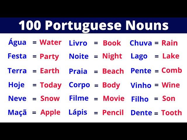 The 100 Most Common Portuguese Nouns | BR Portuguese