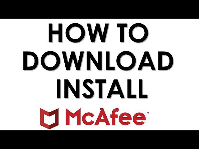 How to Download McAfee Anti-Virus on Windows 10 & 11