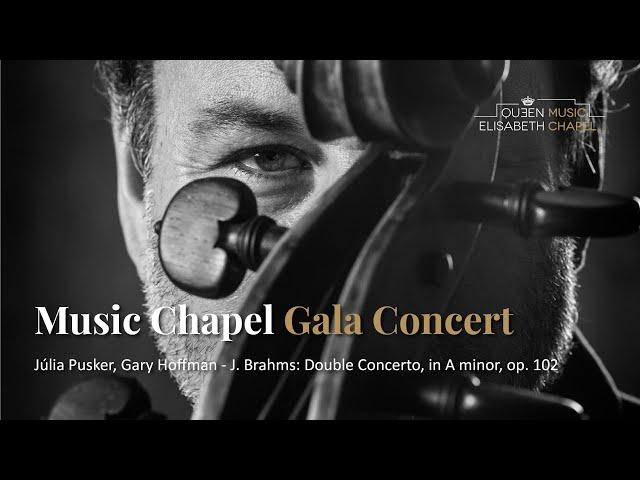 Music Chapel Gala Concert - J. Pusker, G. Hoffman, J. Brahms: Double Concerto - 14.03.2022