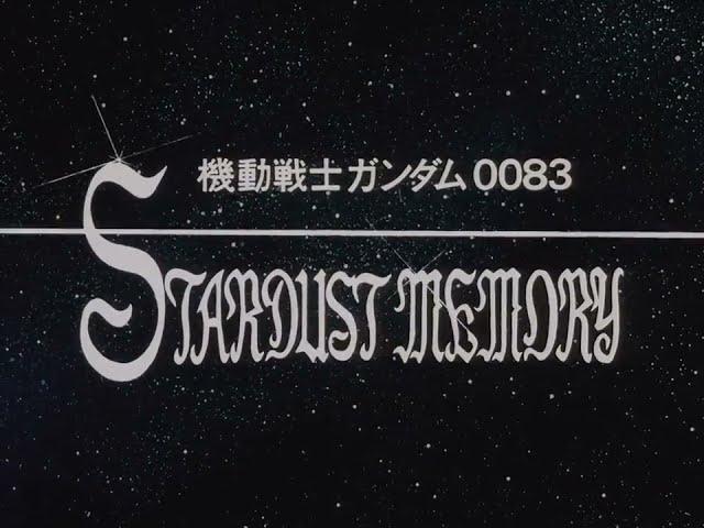 Mobile Suit Gundam 0083: Stardust Memory (1991) | Opening 1